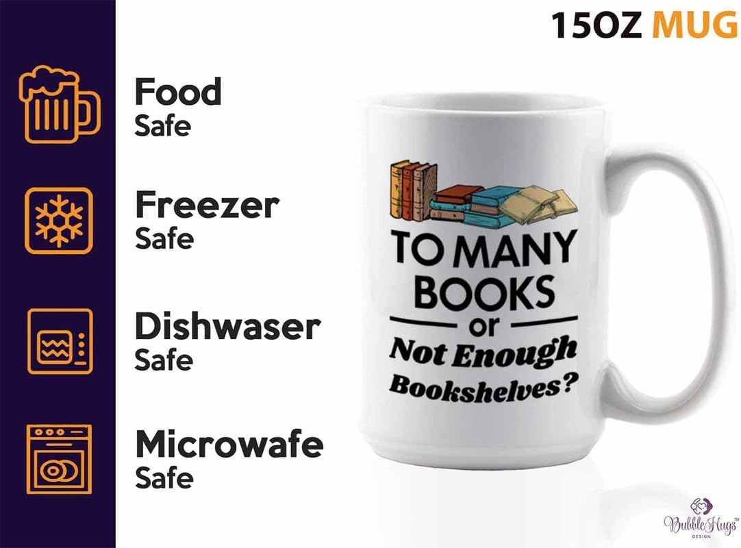 Reading Coffee Mug 15oz White - To Many Books - Reader Gift Bookworm Owl Lover Cat Lover Book Lover Novelist Librarian Writer