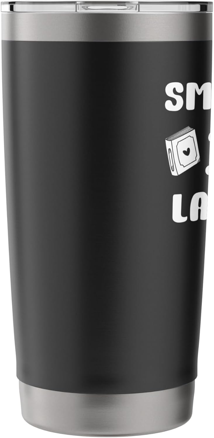I Read Smut Book Lover Smutt Reader Smut is My Love Language Stainless Steel Insulated Tumbler