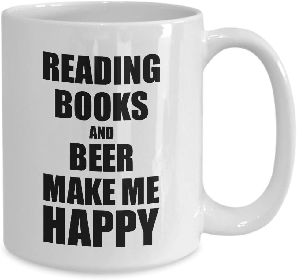 Reading Books And Beer Make Me Happy Mug Funny Gift For Hobby Lover Coffee Tea Cup Large 15 oz
