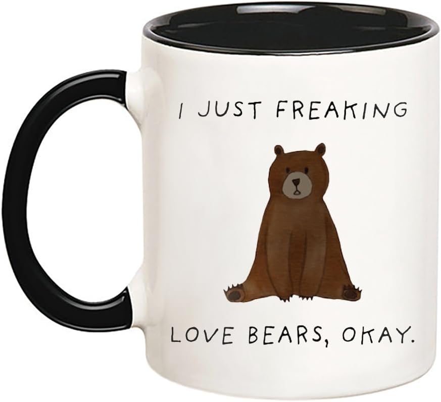 I Just Freaking Love Bears, Bears Mug, 11 Oz Novelty Coffee Mug/Cup, Black