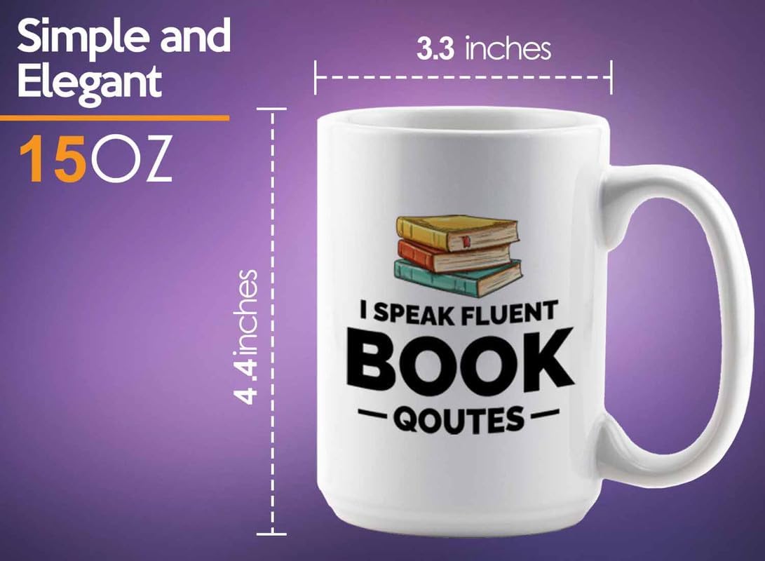 Book Lover Coffee Mug 15oz White - i speak fluent book - Gift For Poets Bookish People Bibliophile Librarian Book Club Reader