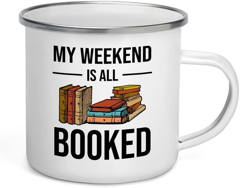 Reading Bookworm Camper Mug 12oz - My Weekend Is All Booked - Reading Reader Book Worm I Know Things Book Addict Book Lover Bookish Novelist Librarian Writer