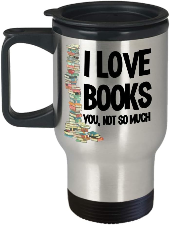 Book Lover Gift for Book Nerd Reading Lover Travel Mug Funny Inappropriate Sassy Coffee Comment Tea Cup Gag Gift for Men or Women