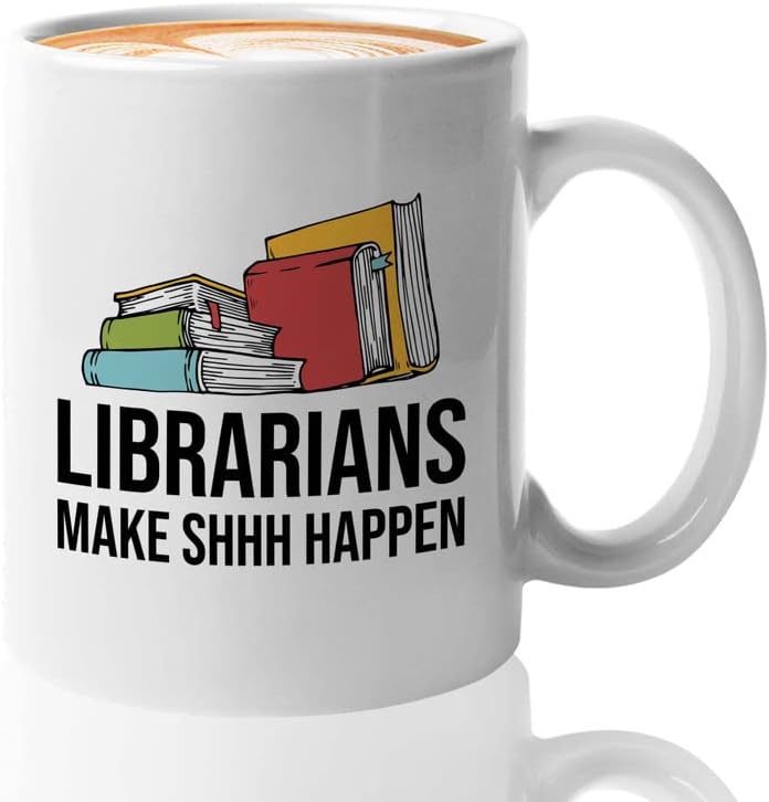 Book Lover Coffee Mug 11oz White - make shh happen - Birthday Gifts for Readers Gifts for Book Lovers Girls Book Club