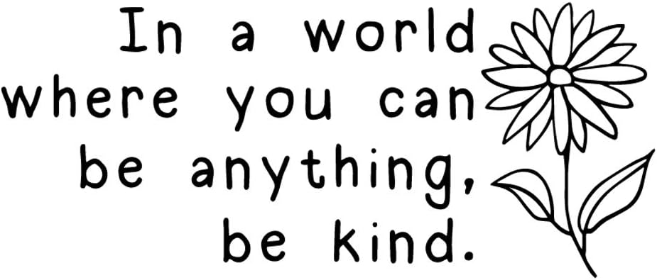 in a World Where You Can Be Anything Be Kind Inspirational Quotes Vinyl Wall Decals Motivational Saying Room Decor Art Lettering