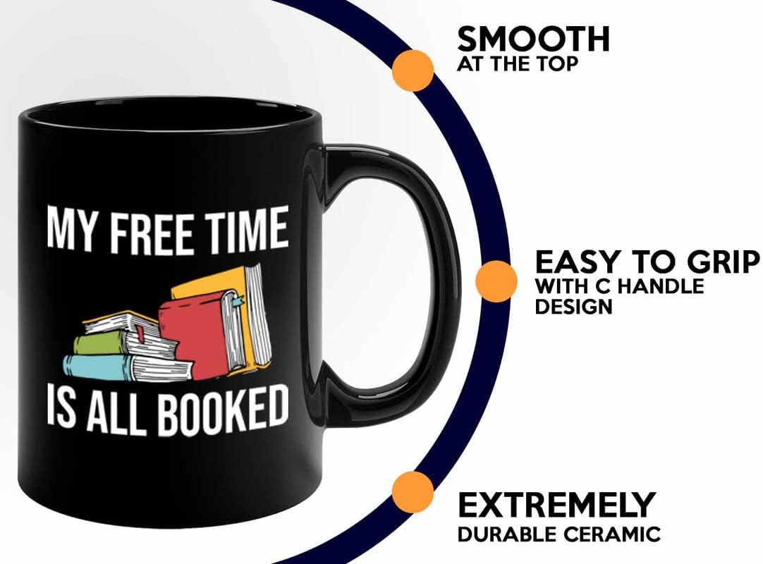 Book Lover Coffee Mug 11oz Black - free time all booked - Birthday Gifts for Readers Gifts for Book Lovers Girls Book Club