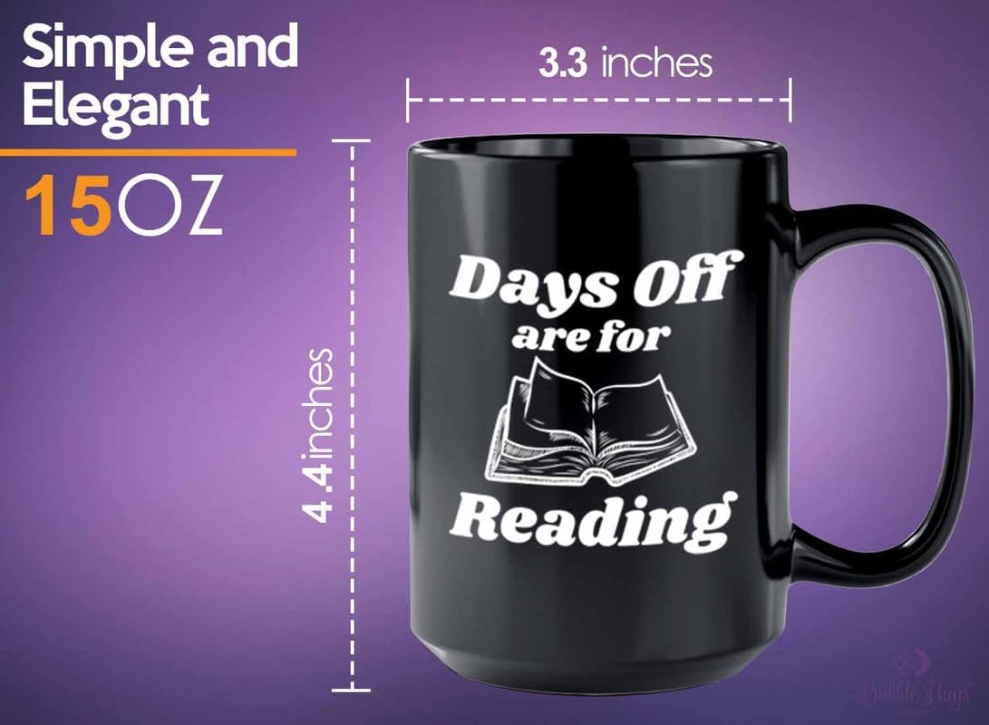 Reading Coffee Mug 15oz Black - Days Of Are For Reading - Reader Gift Bookworm Owl Lover Cat Lover Book Lover Novelist Librarian Writer