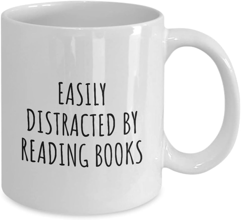 Easily Distracted By Reading Books Mug Funny Gift Idea For Hobby Lover Fanatic Quote Addict Gag Fan Joke Coffee Tea Cup 11 Oz