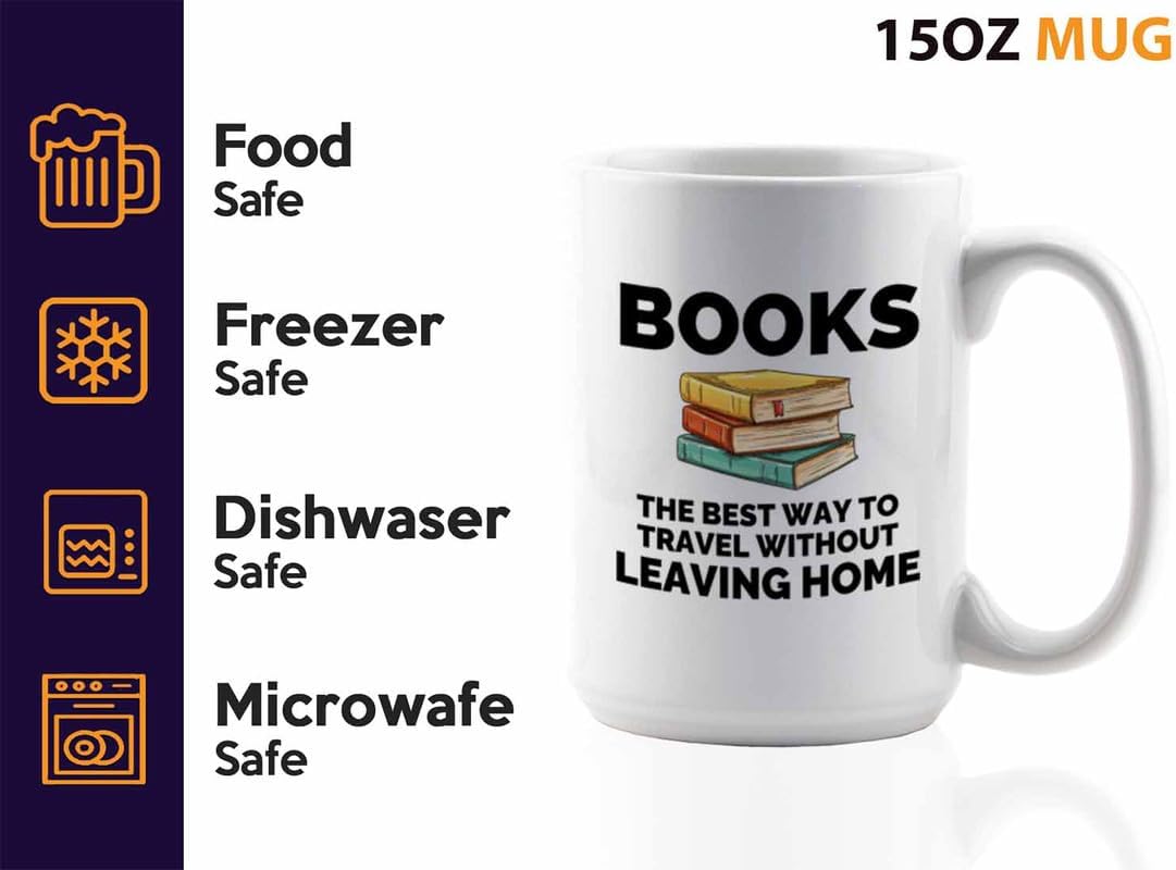 Book Lover Coffee Mug 15oz White - The best way - Gift For Poets Bookish People Bibliophile Librarian Book Club Reader
