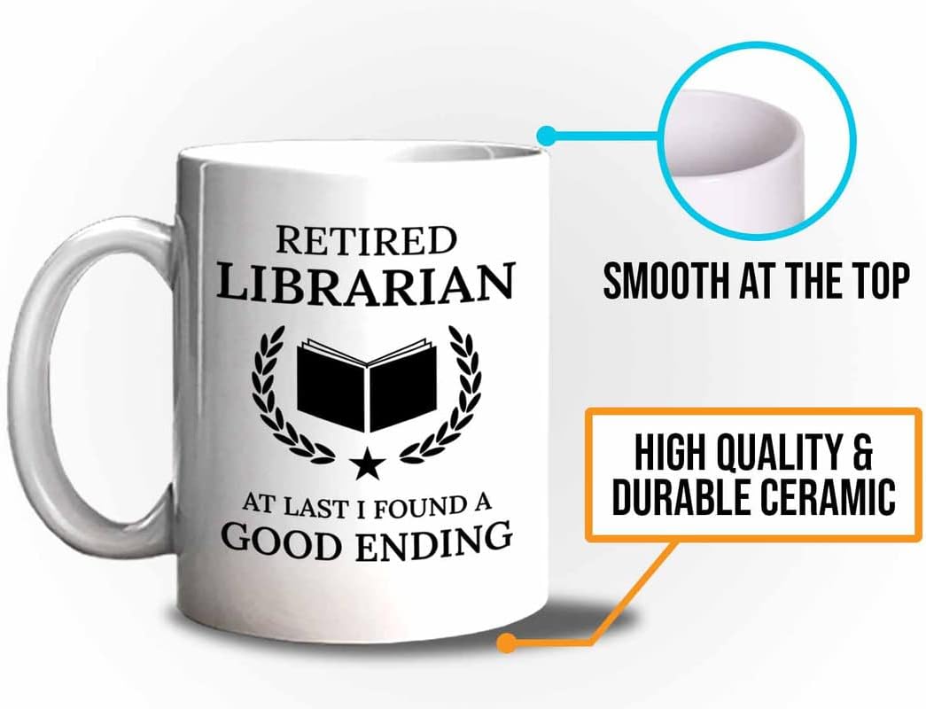 Retirement Coffee Mug 11oz White - Retired Librarian Good Ending - Funny Retired Vintage Gift For Coworker Grandpa Dad Book Lover Librarian Bookworm Writer Reader
