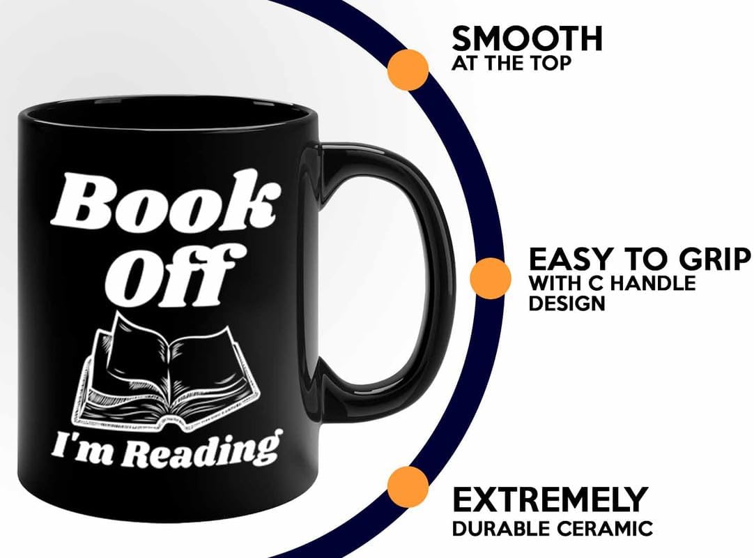 Reading Coffee Mug 11oz Black - Book Off I'm Reading - Reader Gift Bookworm Owl Lover Cat Lover Book Lover Novelist Librarian Writer