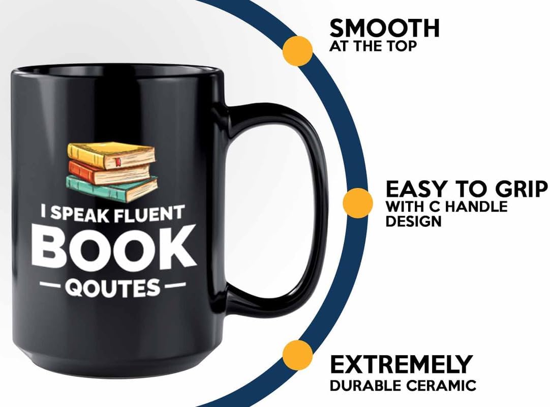 Book Lover Coffee Mug 15oz Black - i speak fluent book - Gift For Poets Bookish People Bibliophile Librarian Book Club Reader