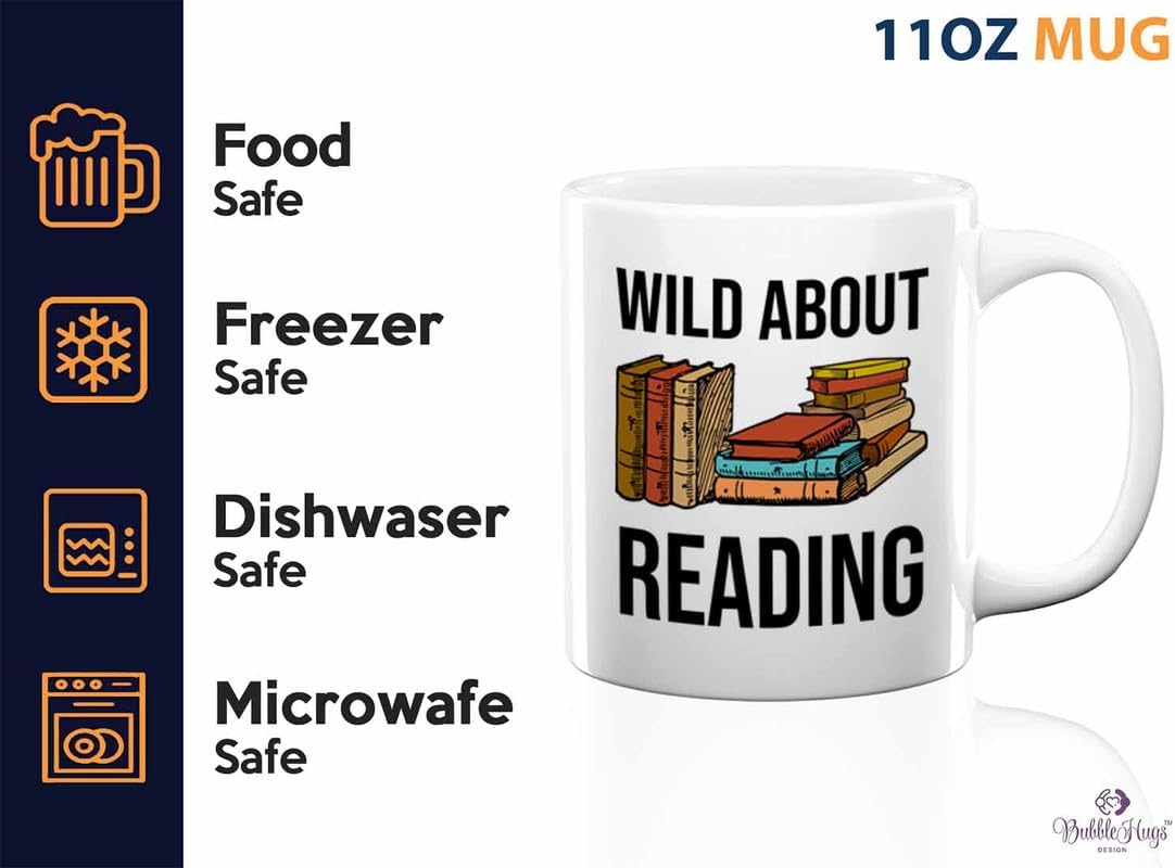 Reading Bookworm Coffee Mug 11oz White - Wild About Reading - Reading Reader Book Worm I Know Things Book Addict Book Lover Bookish Novelist Librarian Writer