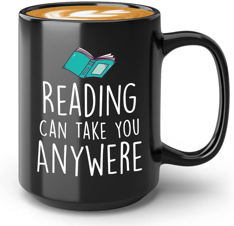 Book Lover Coffee Mug 15oz Black - Reading can take you anywhere - The Perfect Gifts for Book Lovers Literary Gifts Ideas