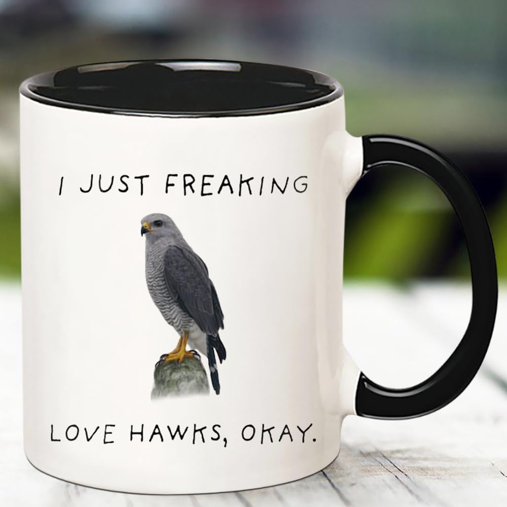 I Just Freaking Love Hawks, Okay Mug, Hawk Mug, Hawk Gifts, 11 Oz Novelty Coffee Mug/Cup, Black