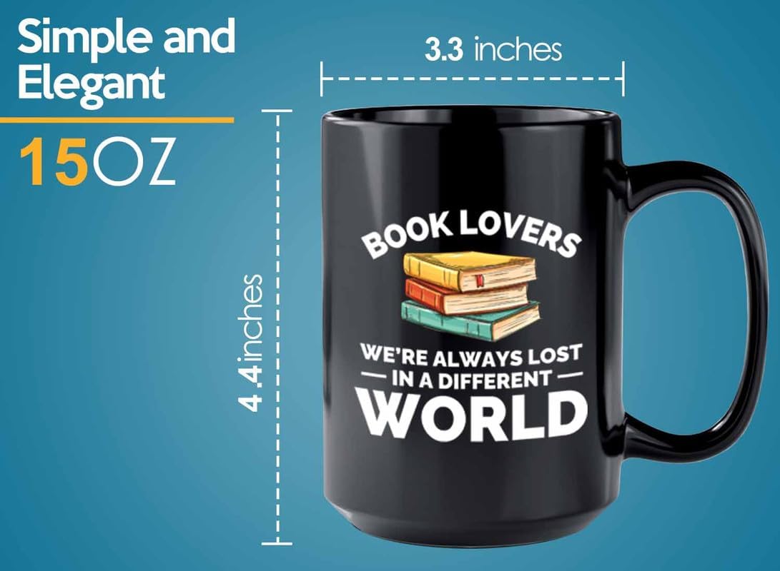 Book Lover Coffee Mug 15oz Black - Always lost in - Gift For Poets Bookish People Bibliophile Librarian Book Club Reader