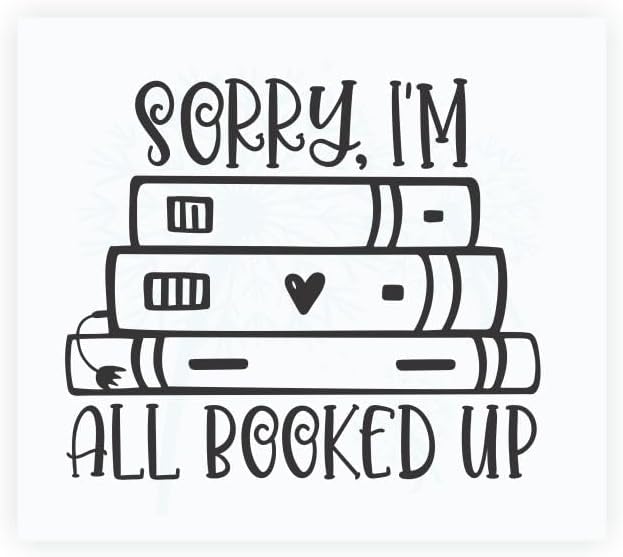 Sorry All Booked Up Book Worm Vinyl Wall Art Decal - Modern Inspiring Classroom Quote Sticker - Reading Room Inspirational Wall Sticker - Removable Quotes for Wall Decor - Vinyl Lettering Decor