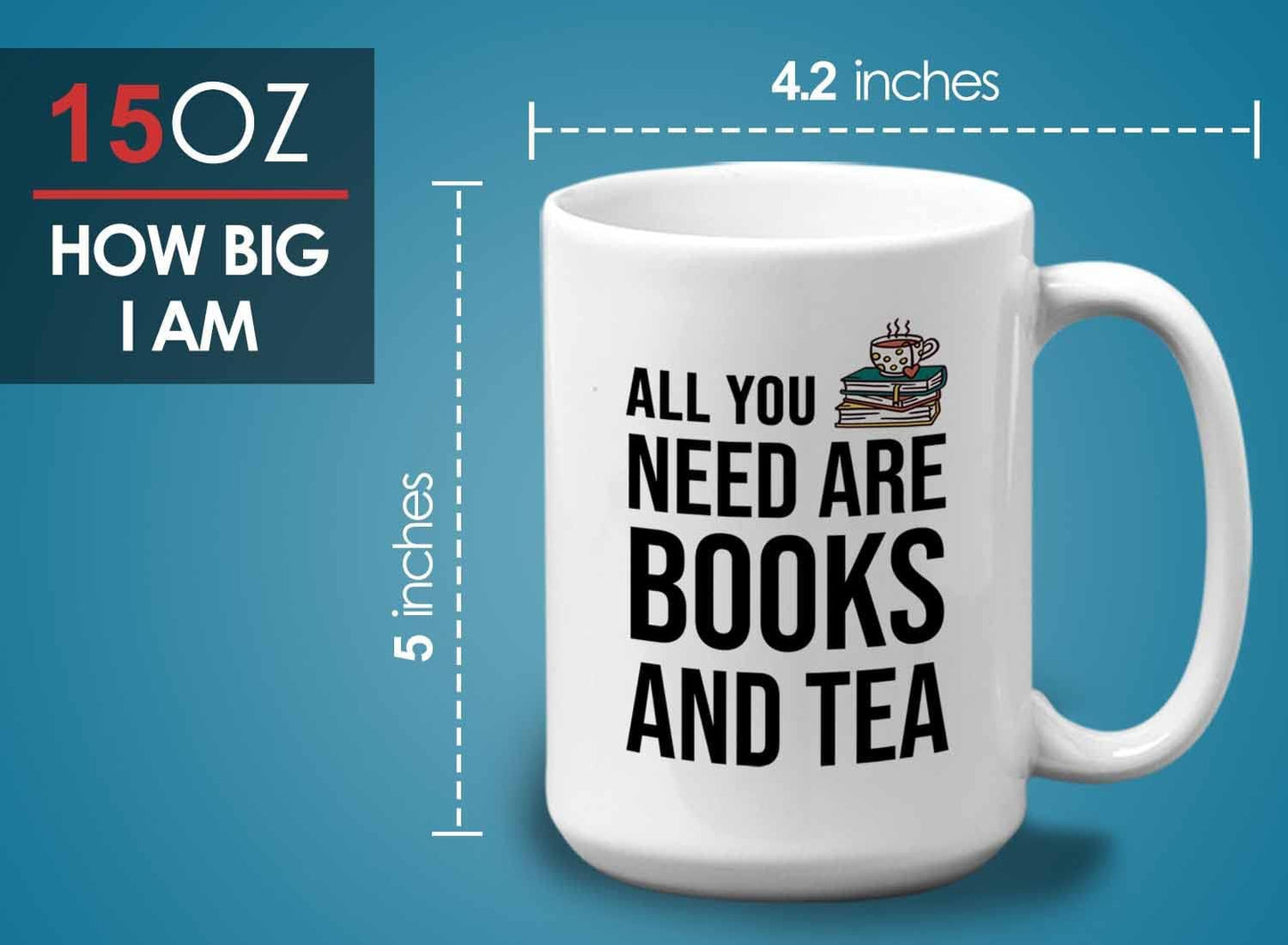 Bubble Hugs Writer Coffee Mug 15oz White - All you need are books and tea - Reading Book Lover for Bookworm Bibliophile Librarians Author Readers Bookish