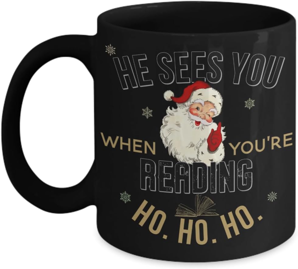 Reading Mug for Book Lover Dark Romance Romantasy Reader Booktok Gag Santa Sees You Naughty Ho Christmas Funny 11 or 15 Oz. Ceramic Coffee Tea Cup for