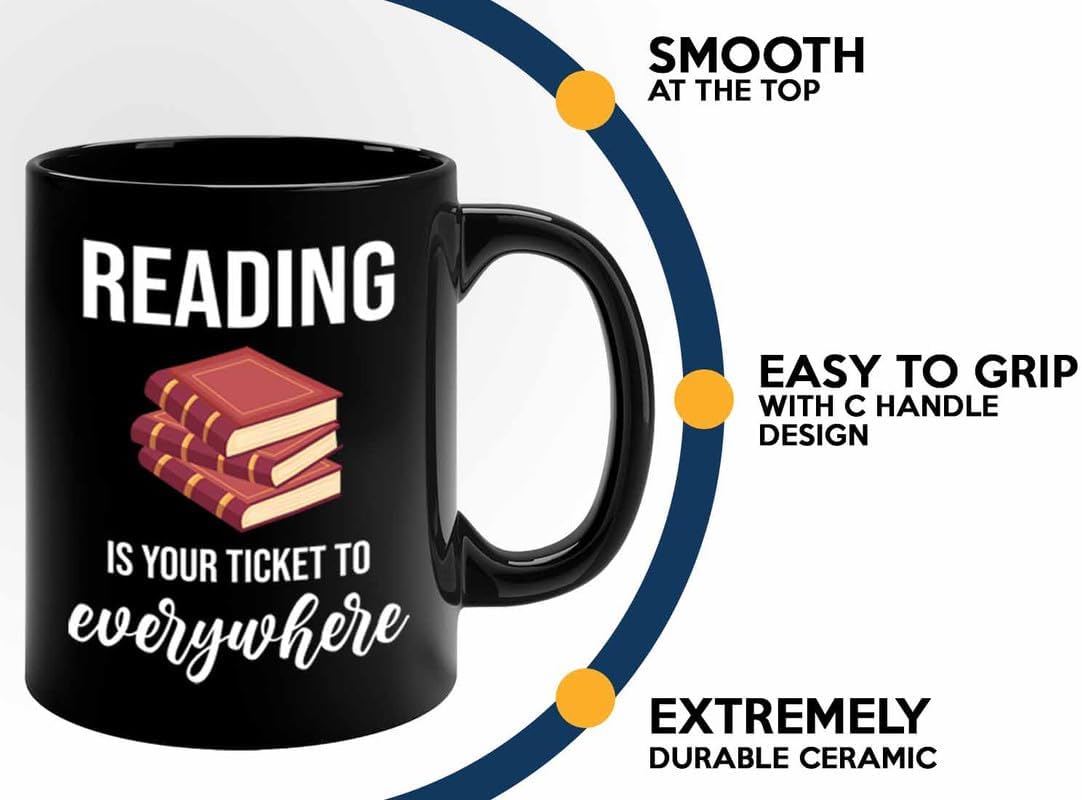 Bookish Coffee Mug 11oz Black -Reading ticket to everywhere - Novel enthusiast Book Club Librarian Book Lover Writer Reader Bibliophile