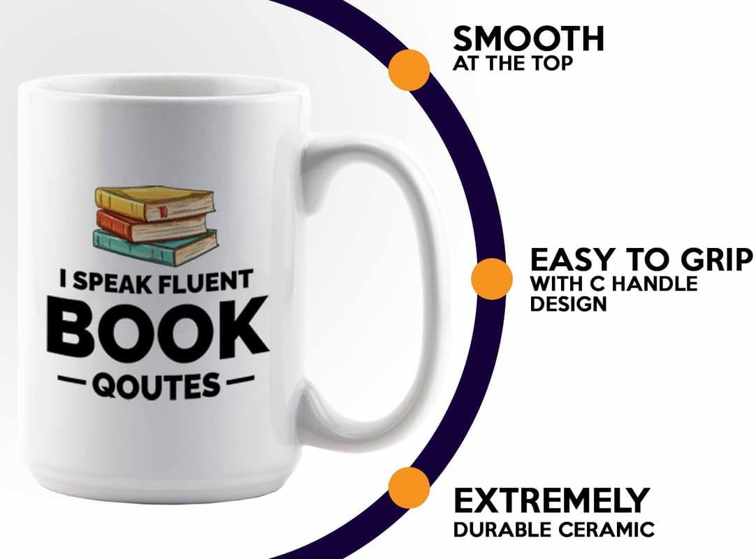Book Lover Coffee Mug 15oz White - i speak fluent book - Gift For Poets Bookish People Bibliophile Librarian Book Club Reader