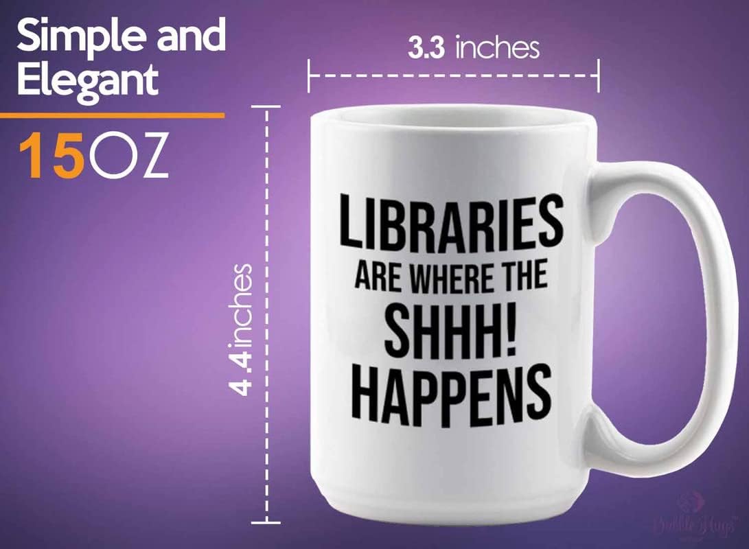 Book Lover Coffee Mug 15oz White - shhhh! happens - Birthday Gifts for Readers Gifts for Book Lovers Girls Book Club