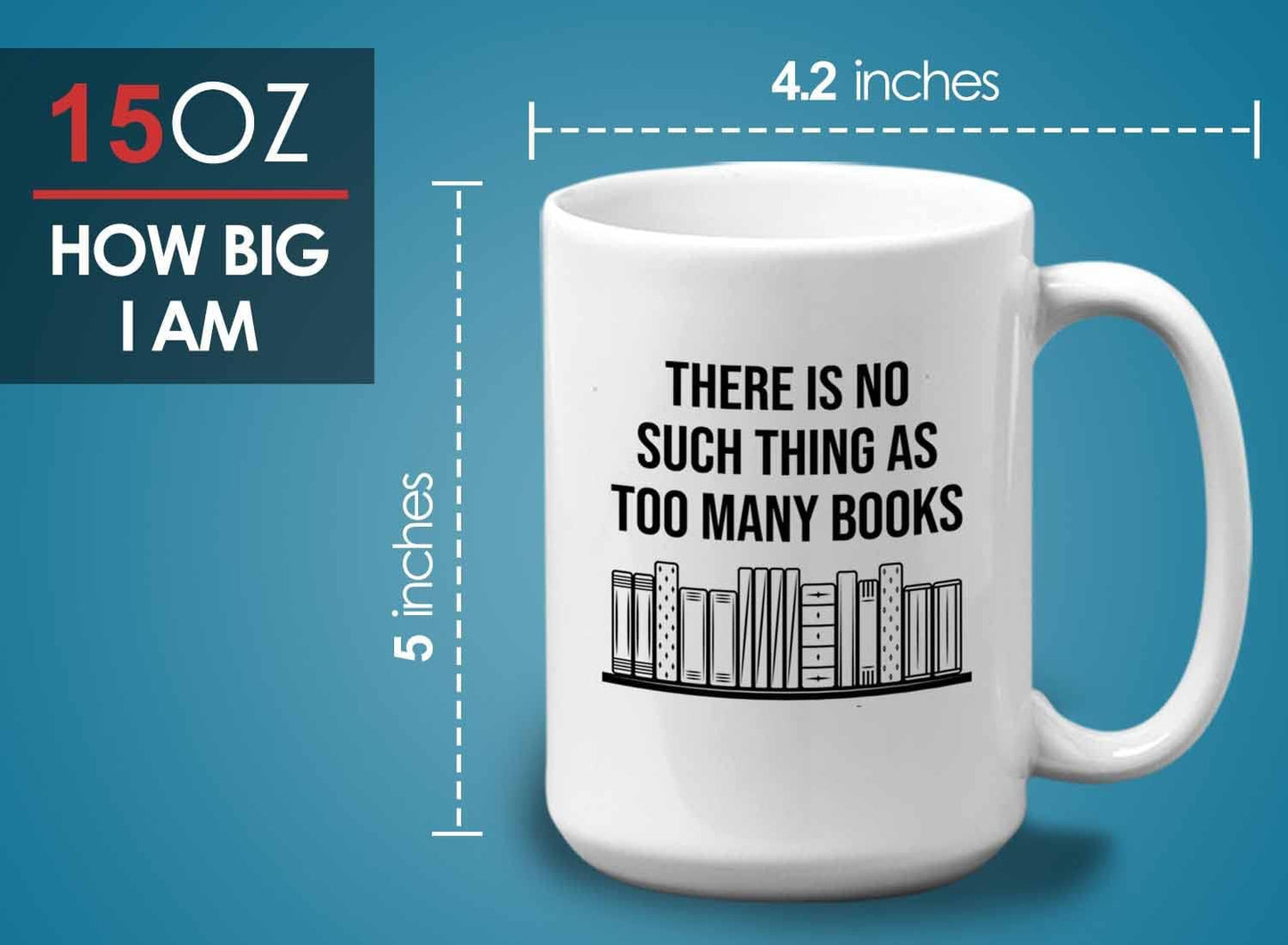 Bubble Hugs Writer Coffee Mug 15oz White - there is no such thing as too many books - Reading Book Lover for Bookworm Bibliophile Librarians Author Readers Bookish