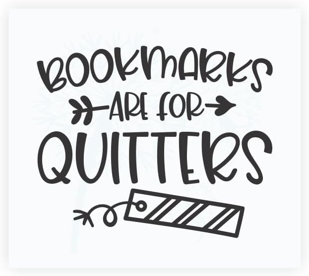 Bookmarks for Quitters Book Worm Vinyl Wall Art Decal - Modern Inspiring Classroom Quote Sticker - Reading Room Inspirational Wall Sticker - Removable Quotes for Wall Decor - Vinyl Lettering Decor