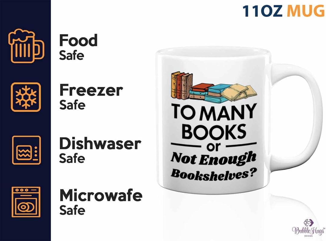 Reading Coffee Mug 11oz White - To Many Books - Reader Gift Bookworm Owl Lover Cat Lover Book Lover Novelist Librarian Writer