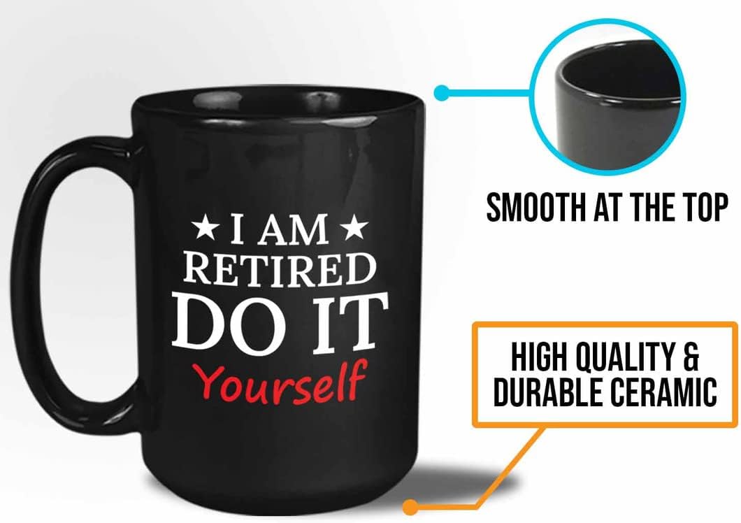 Retirement Coffee Mug 15oz Black - Retired Do It Yourself - Funny Retired Vintage Gift For Coworker Grandpa Dad Book Lover Librarian Bookworm Writer Reader