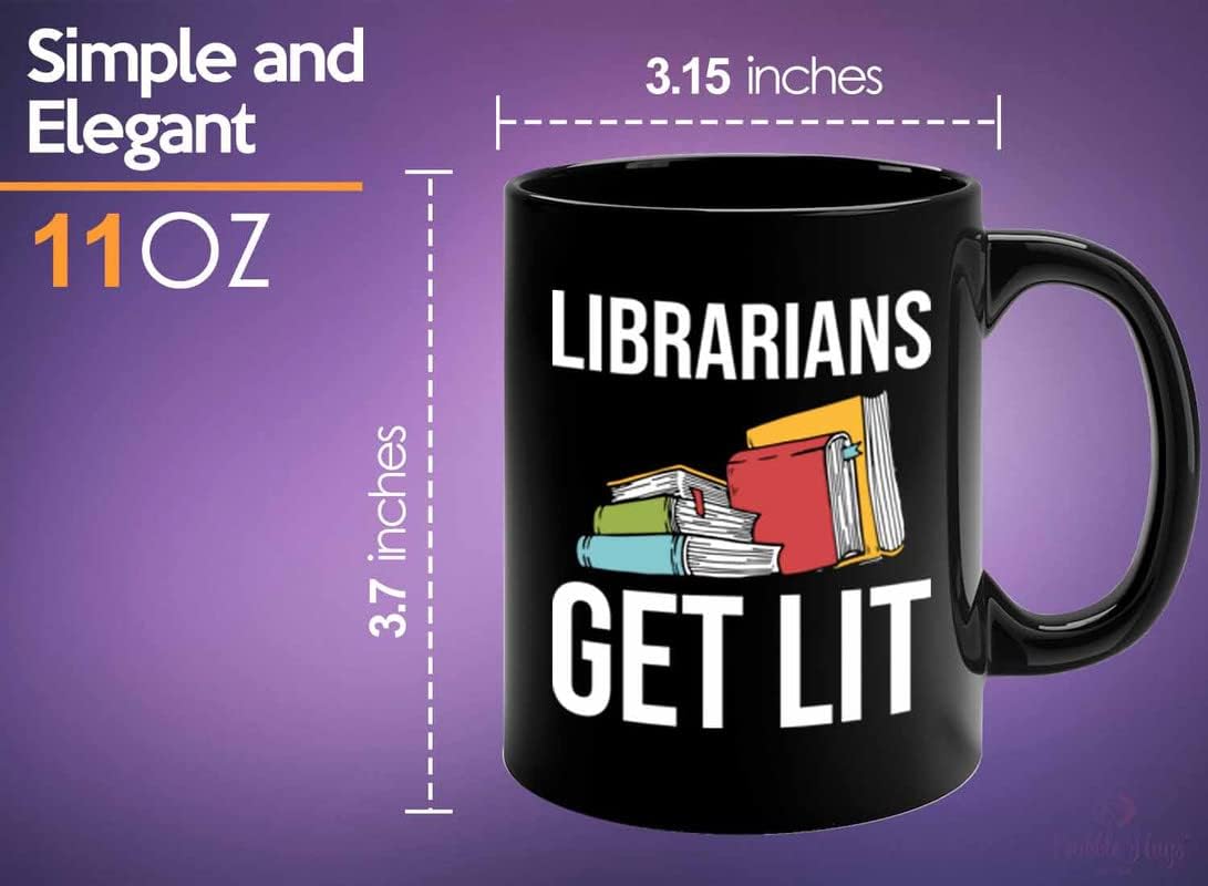 Book Lover Coffee Mug 11oz Black - Librarians get lit - Gifts for Book Club Readers Book Nerd Librarians Book Worm Bookish