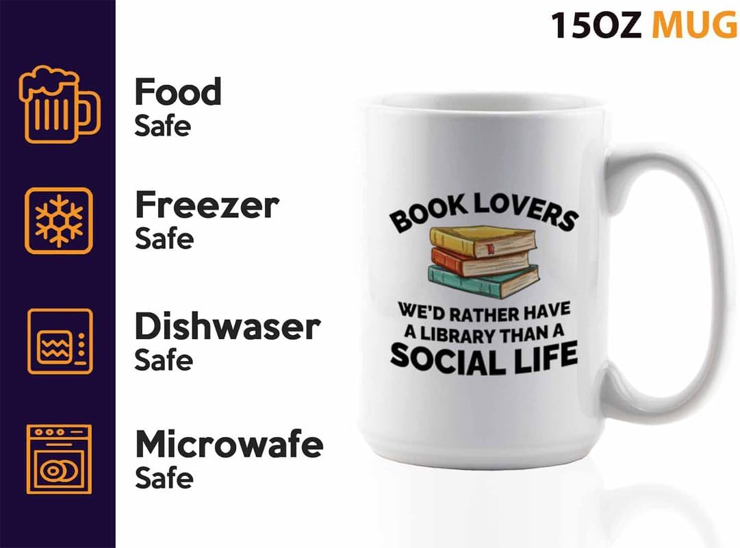 Book Lover Coffee Mug 15oz White - Have a library - Gift For Poets Bookish People Bibliophile Librarian Book Club Reader