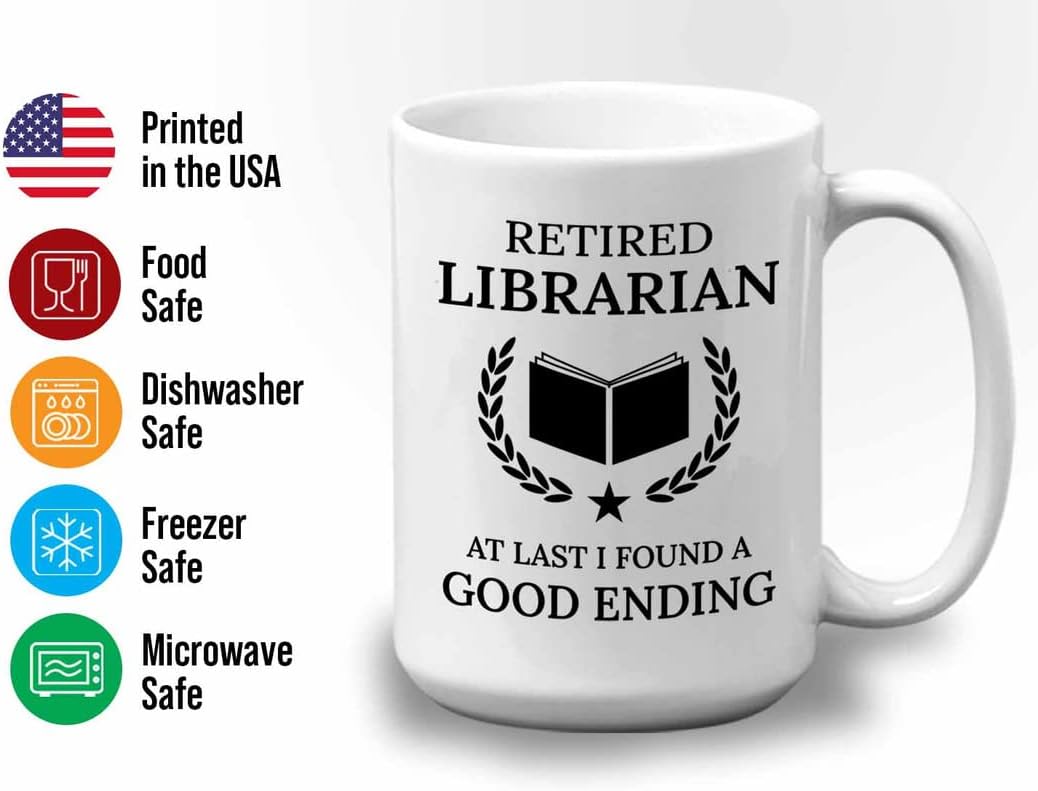 Retirement Coffee Mug 15oz White - Retired Librarian Good Ending - Funny Retired Vintage Gift For Coworker Grandpa Dad Book Lover Librarian Bookworm Writer Reader