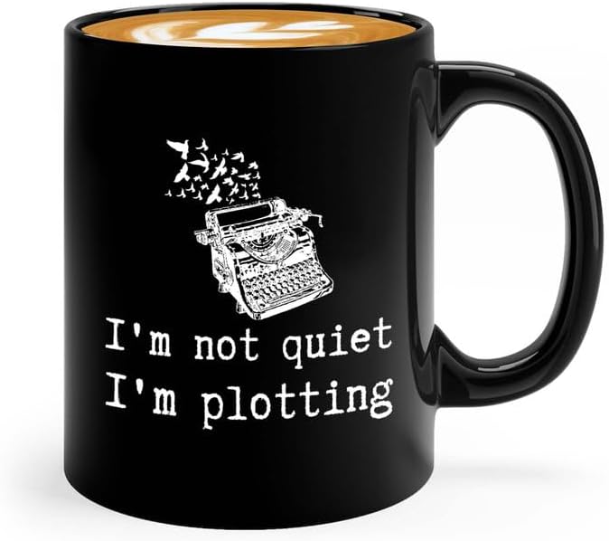Writer Coffee Mug 11oz Black - I'm not Quiet - Funny Author Gift To Book Lover Bookish Bookworm Writing Sarcasm Poetry Novelist Journalist