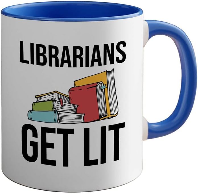 Book Lover 2Tone Blue Mug 11oz - Librarians get lit - Gifts for Book Club Readers Book Nerd Librarians Book Worm Bookish