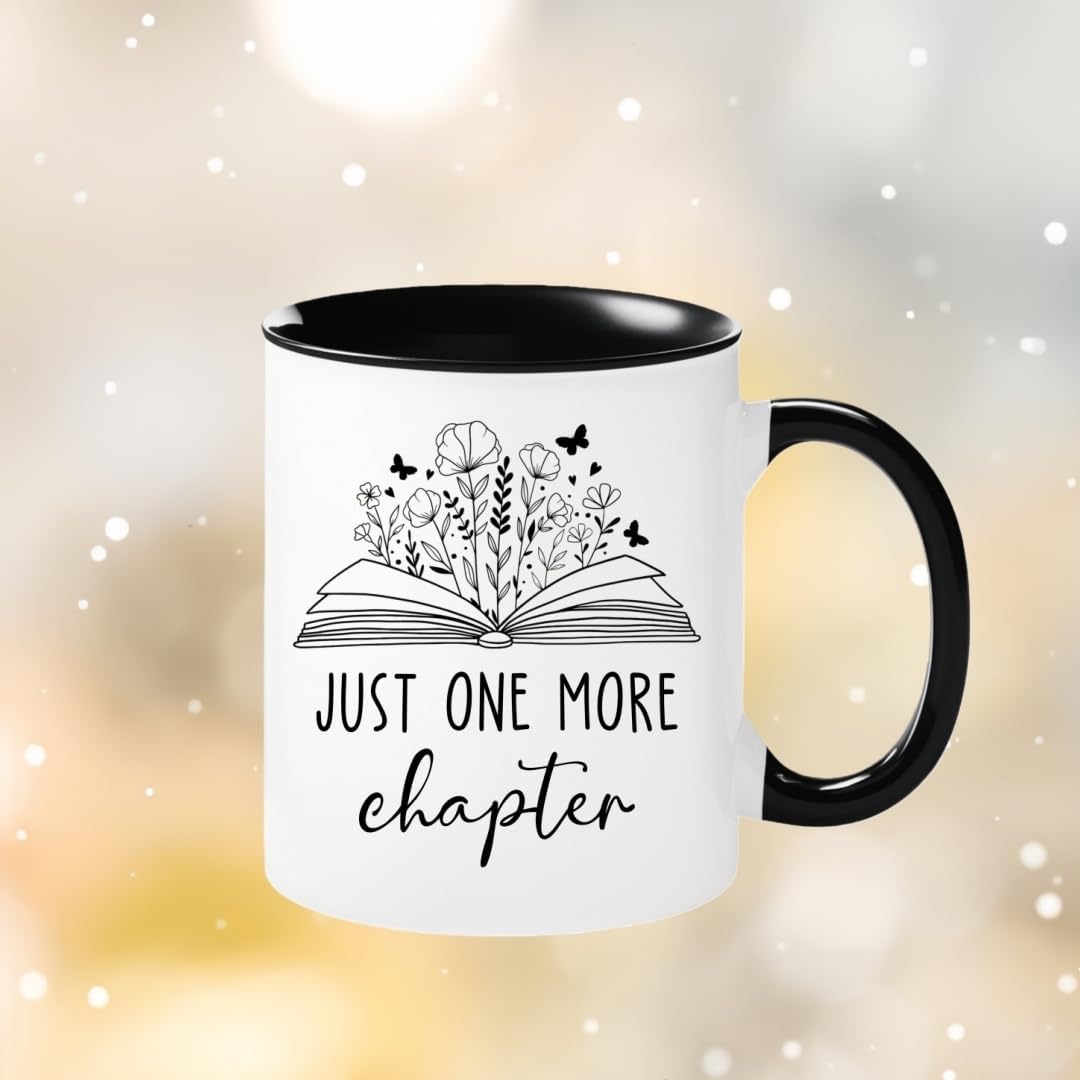 Book Lovers Coffee Mug, Just One More Chapter Bookish Bookworm Gift Coffee Cup, 11 Oz Novelty Reading Lovers Reader Coffee Water Mug