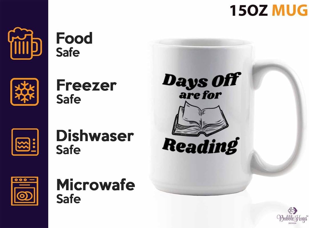 Reading Coffee Mug 15oz White - Days Of Are For Reading - Reader Gift Bookworm Owl Lover Cat Lover Book Lover Novelist Librarian Writer