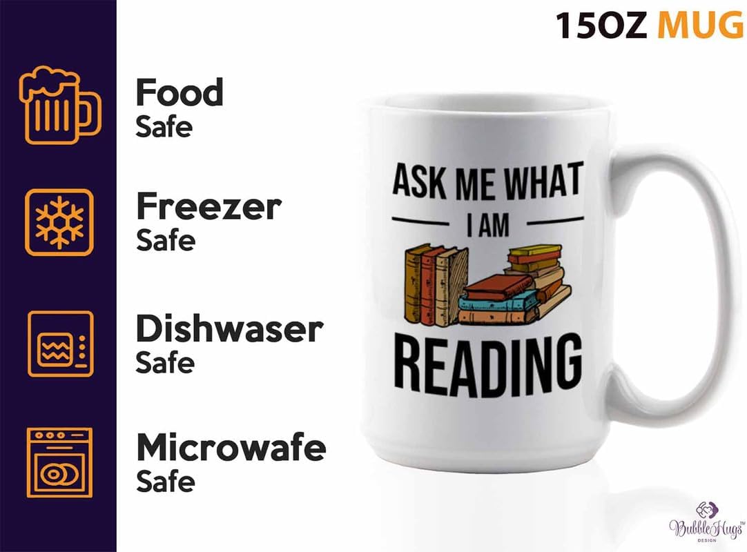 Reading Bookworm Coffee Mug 15oz White - Ask Me What I am Reading - Reading Reader Book Worm I Know Things Book Addict Book Lover Bookish Novelist Librarian Writer