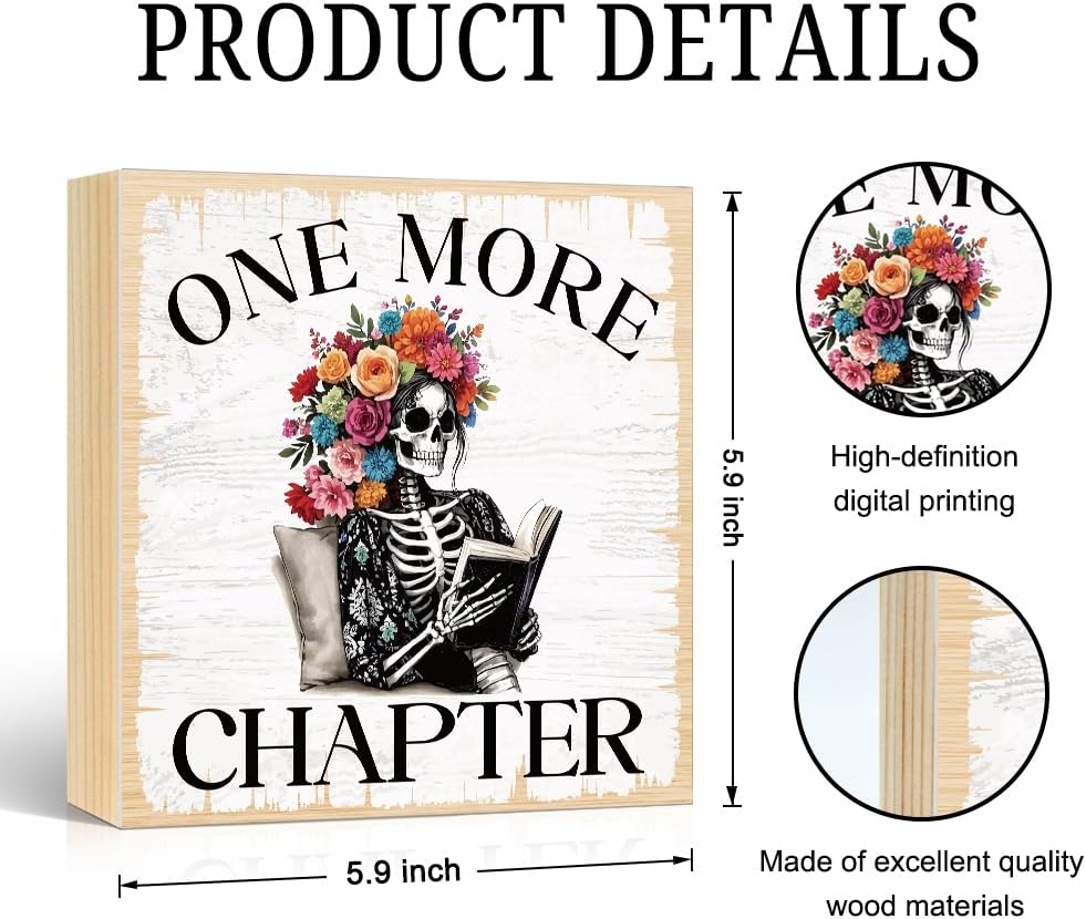 One More Chapter Wooden Box Sign, Funny Skeleton Decor for Home Office Bathroom, Halloween Decor Gifts for Bookworm Nerd, Book Lover Gifts for Reader Librarian Women Men, Reading Nook Sign