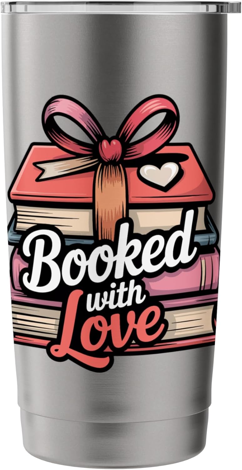Booked with Love Romantic Reader Quote Valentine Book Lover Stainless Steel Insulated Tumbler