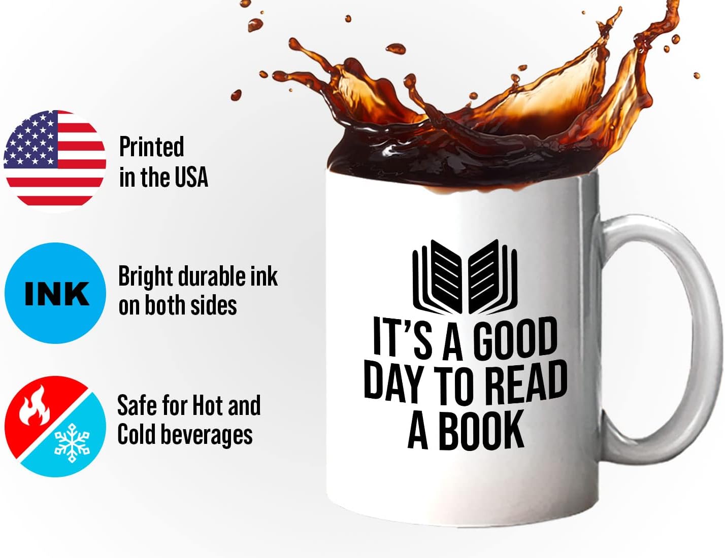 Book Lover Coffee Mug 11oz White - It's a good - Literary librarian Literature Bookworm Historian Public Library Curator Bibliophile Bibliolater