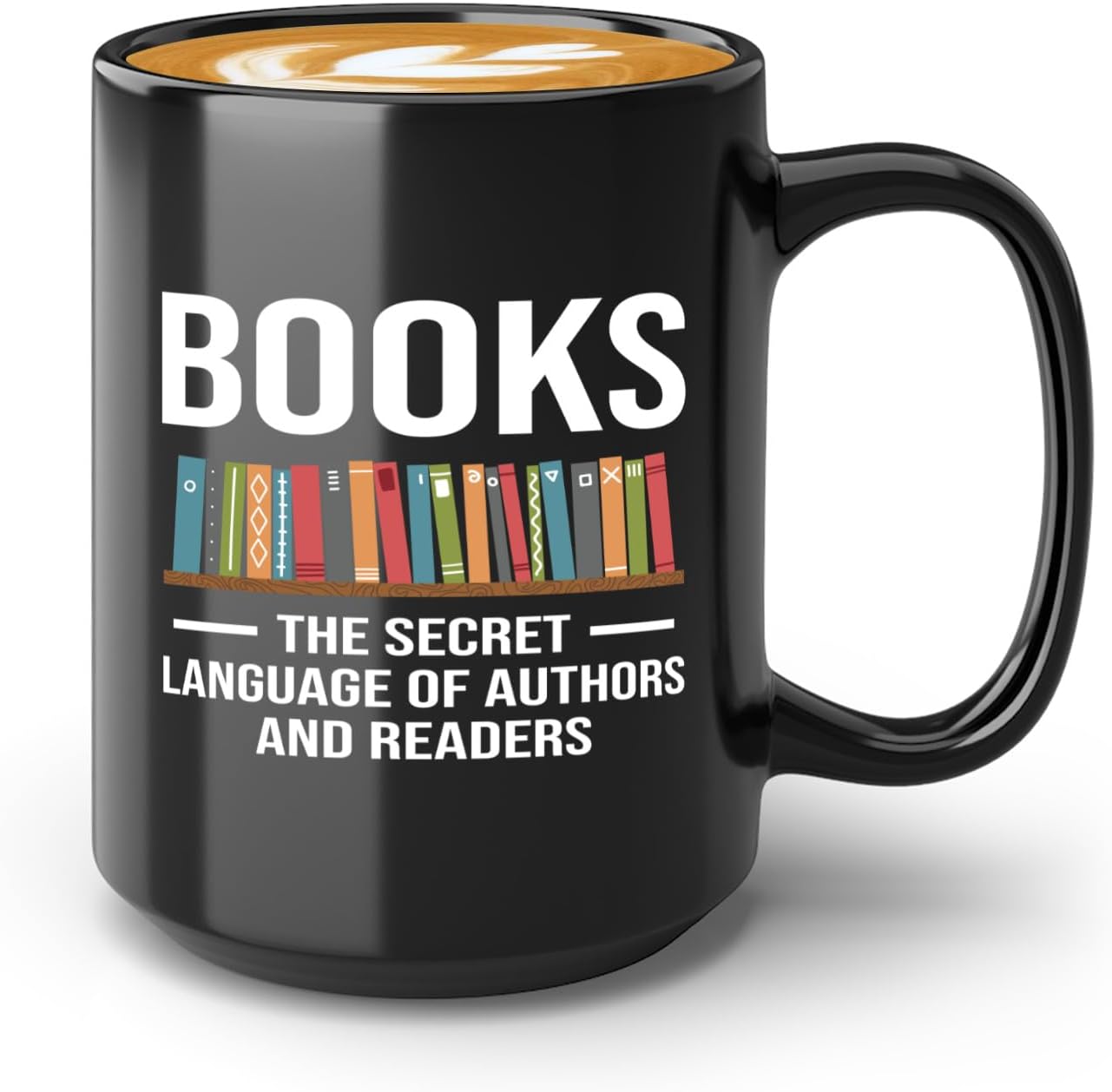 Book Lover Coffee Mug 15oz Black -Secret Language - Gift For Poets Bookish People Bibliophile Librarian Book Club Reader