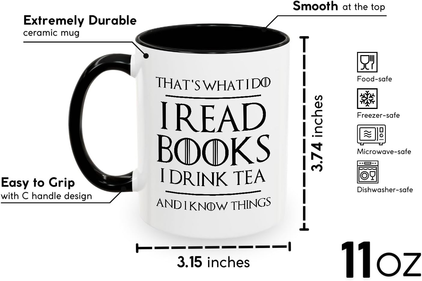 Book Lover Two Tone Black Coffee Mug 11Oz - Read Books Drink Tea - Reading Reader Tea Lover I Know Things Book Addict Book Lover Bookish Novelist Librarian Writer