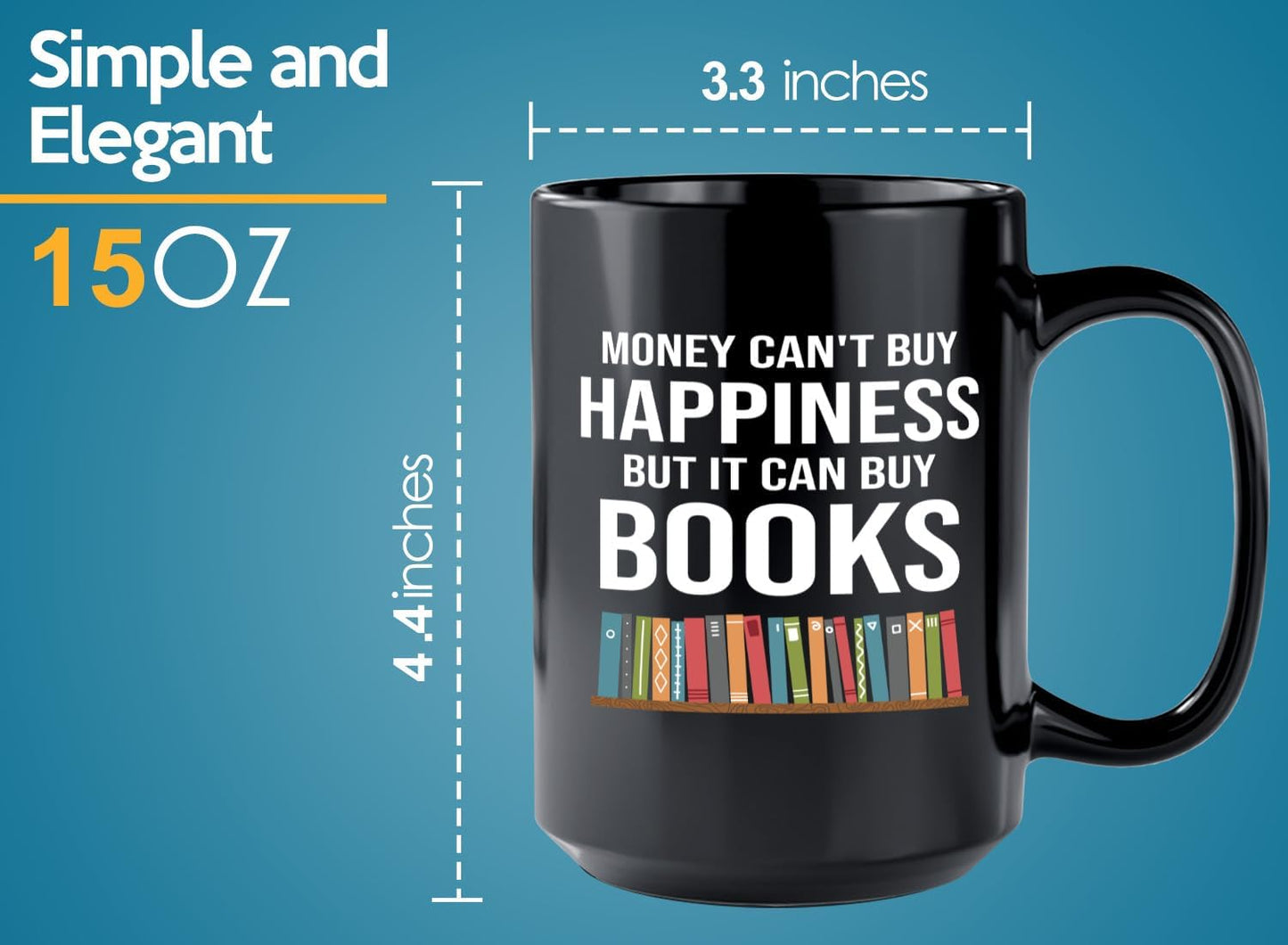Book Lover Coffee Mug 15oz Black -Can Buy Books - Gift For Poets Bookish People Bibliophile Librarian Book Club Reader