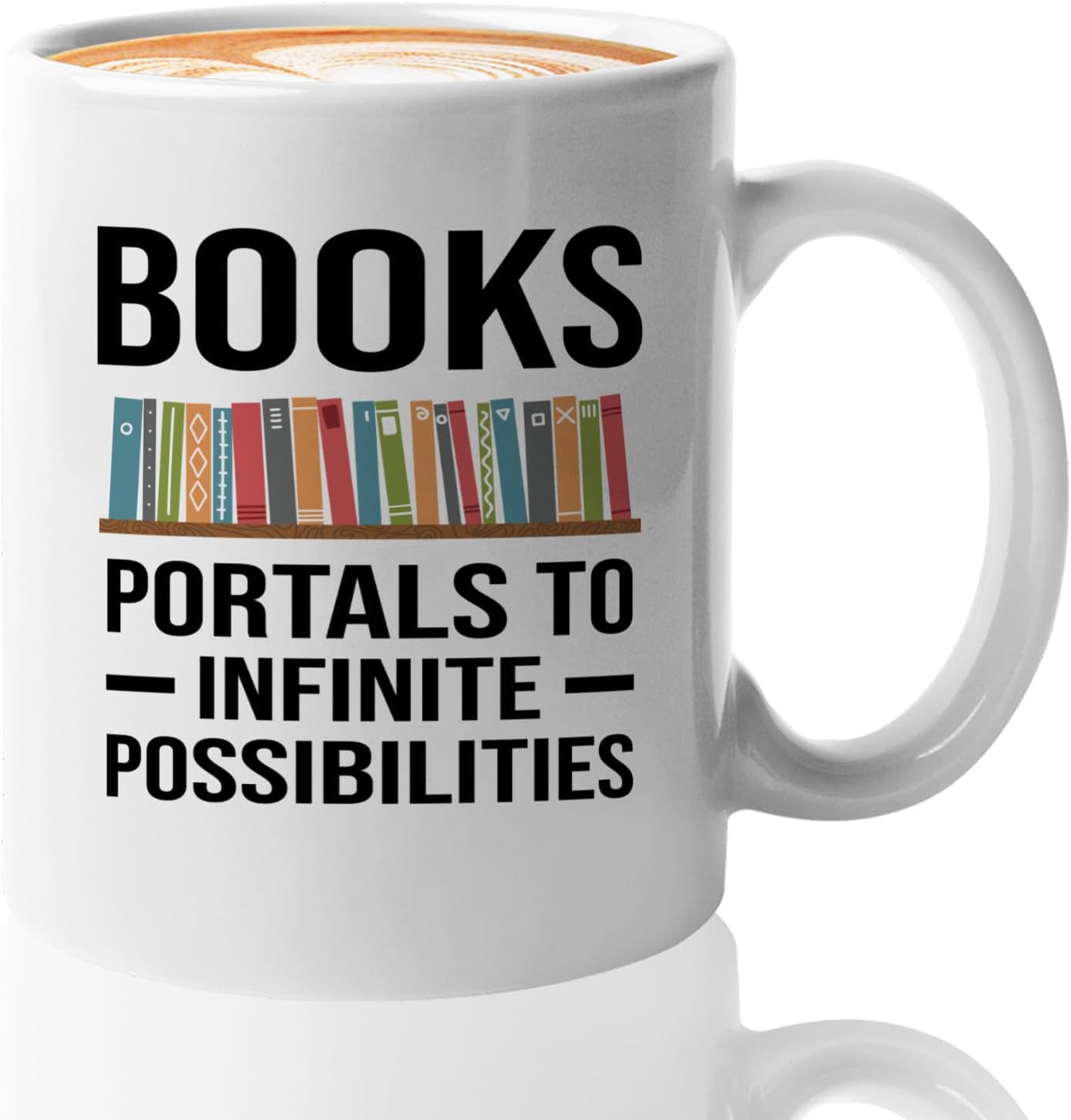 Book Lover Coffee Mug 11oz White -Infinite Possibilities - Gift For Poets Bookish People Bibliophile Librarian Book Club Reader