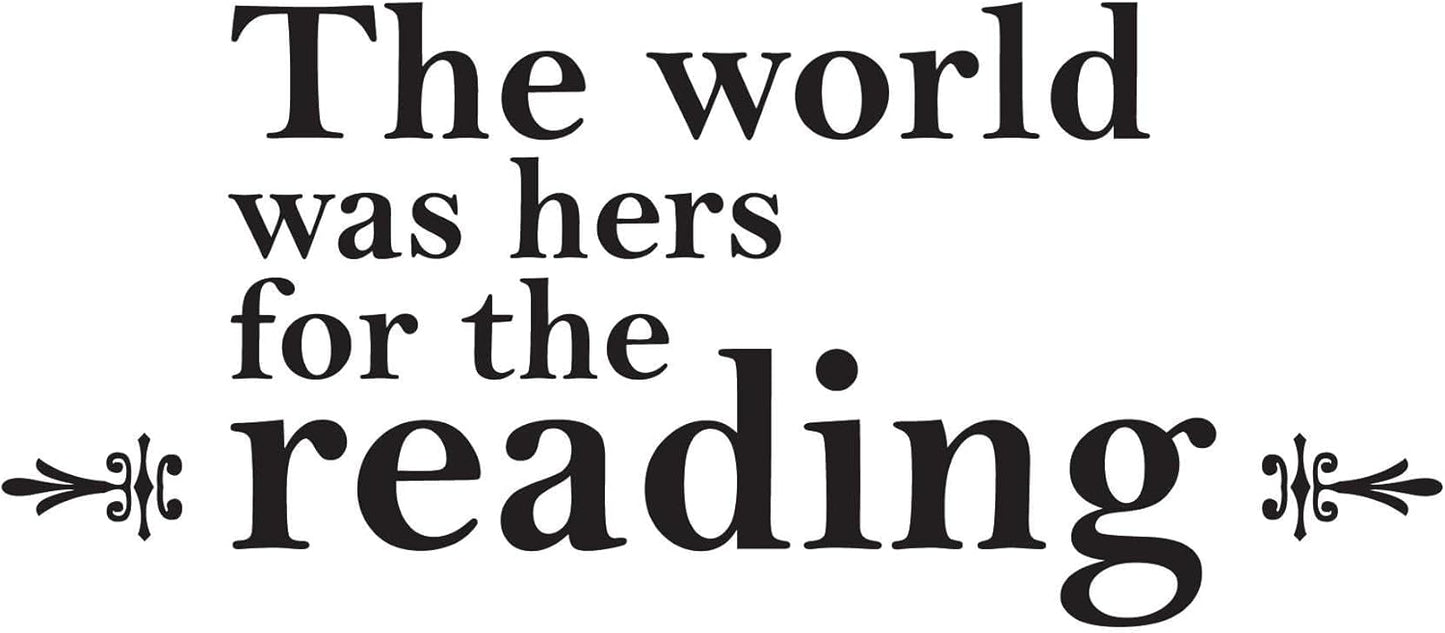 Girls World was Hers for The Reading Adorable Quote Wall Decal Decoration Books Quote Book Lovers Bookish Quotes Fun Readers Lasts Years and Easily Removable - Size: 40 in(W) x 16 in(H)