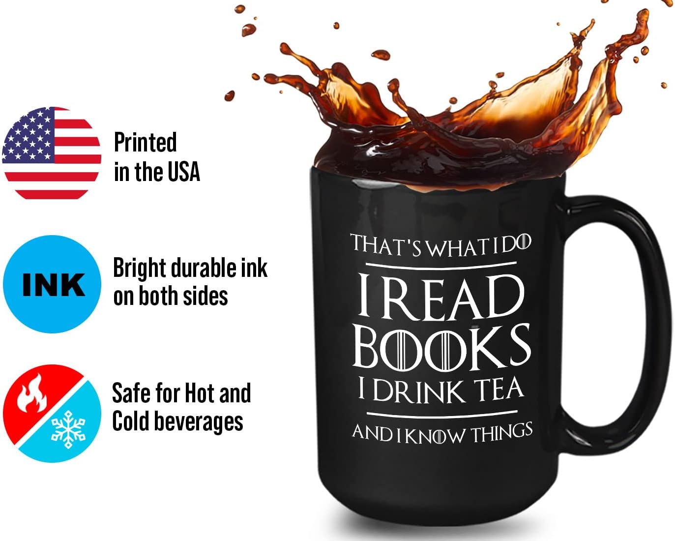 Book Lover Coffee Mug 15oz White - Read Books Drink Coffee - Reading Reader Coffee Lover I Know Things Book Addict Book Lover Bookish Novelist Librarian Writer