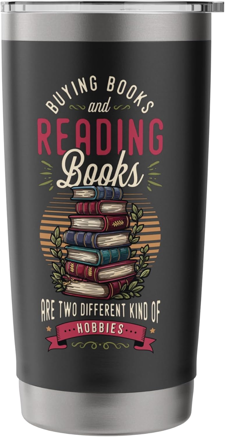 Buying Books And Reading Books Lover Book Collector Stainless Steel Insulated Tumbler