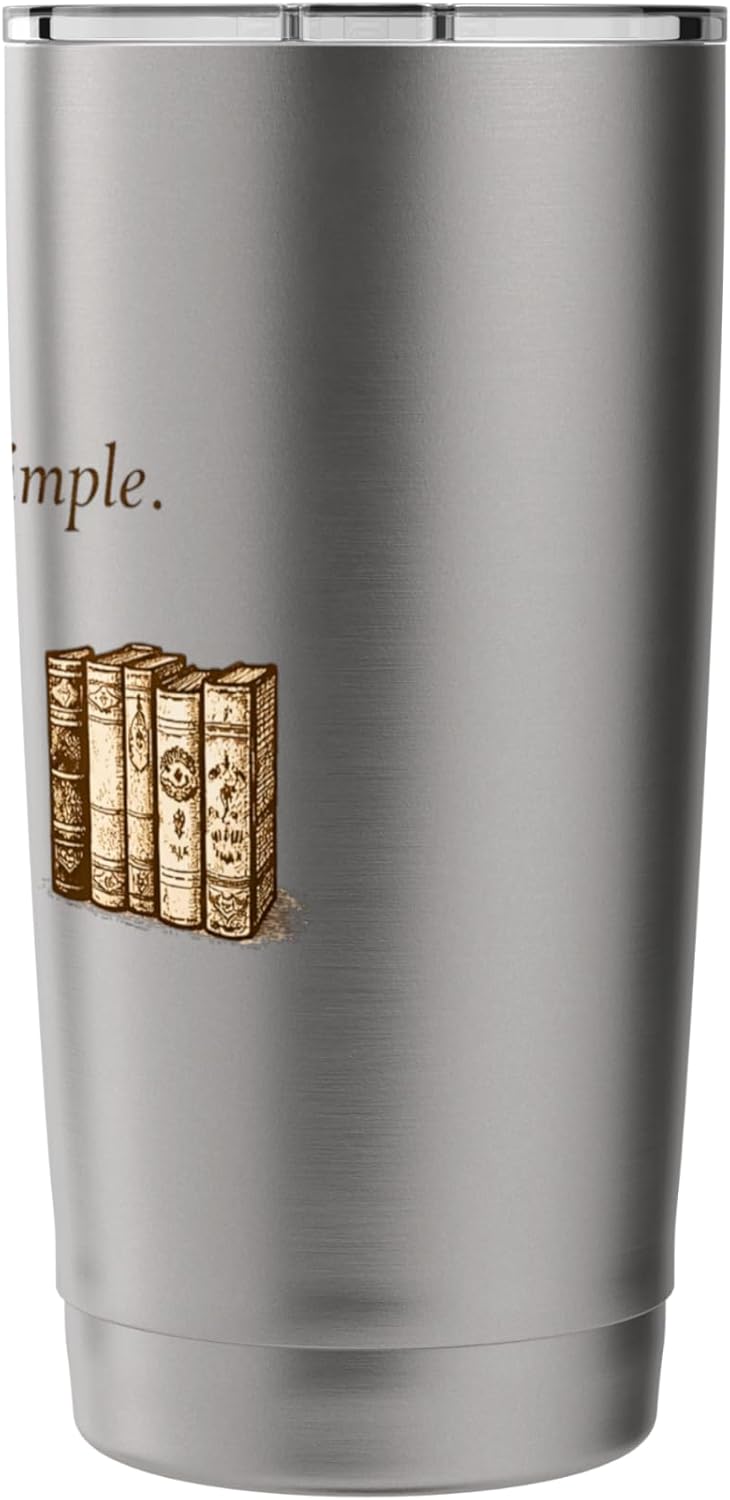 My Needs Are Simple Coffee Paw And Books Vintage Stainless Steel Insulated Tumbler