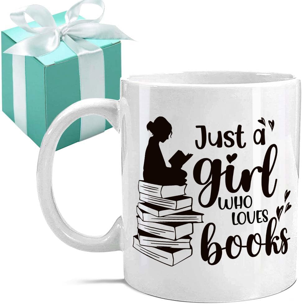 Just A Girl Who Loves Books Book Mugs for Book Lovers - Books Lover Gifts for Reader - Librarian Mug White 11 OZ